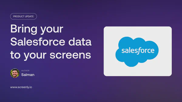 Salesforce dashboard displayed on a Screenly digital signage screen